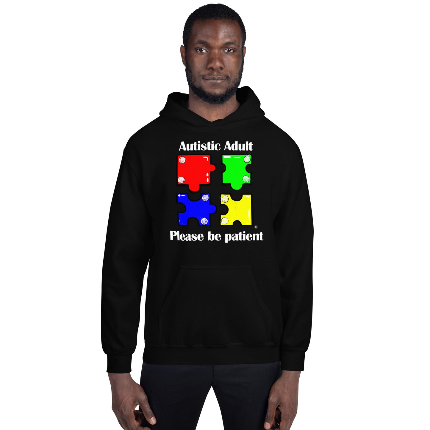 Autistic Adult, Please Be Patient Unisex Hoodie