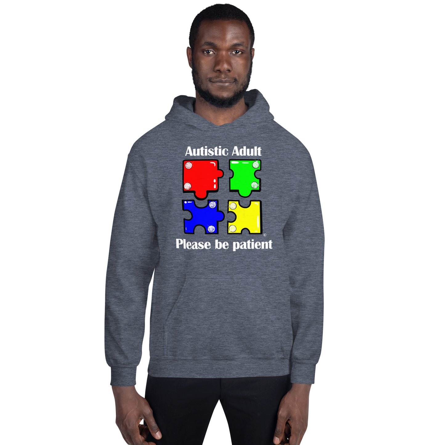 Autistic Adult, Please Be Patient Unisex Hoodie