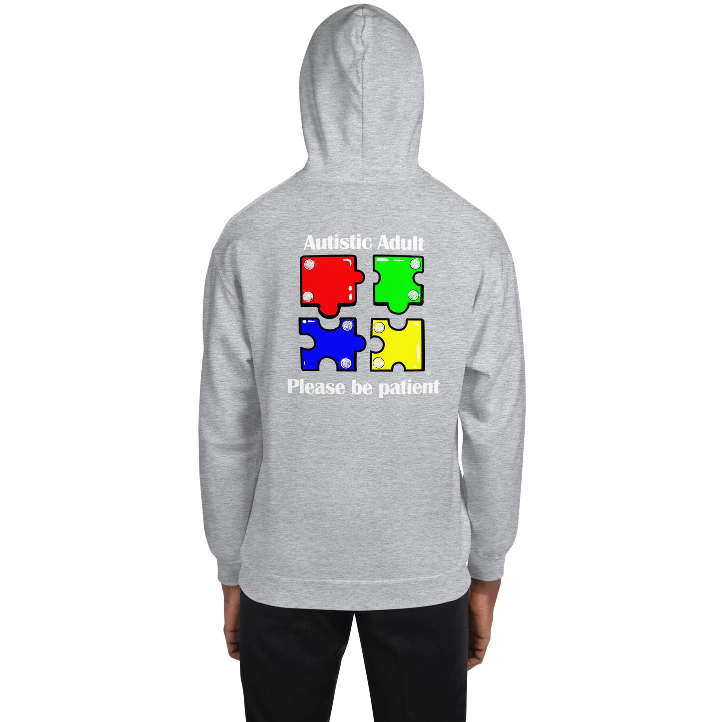 Autistic Adult, Please Be Patient Unisex Hoodie