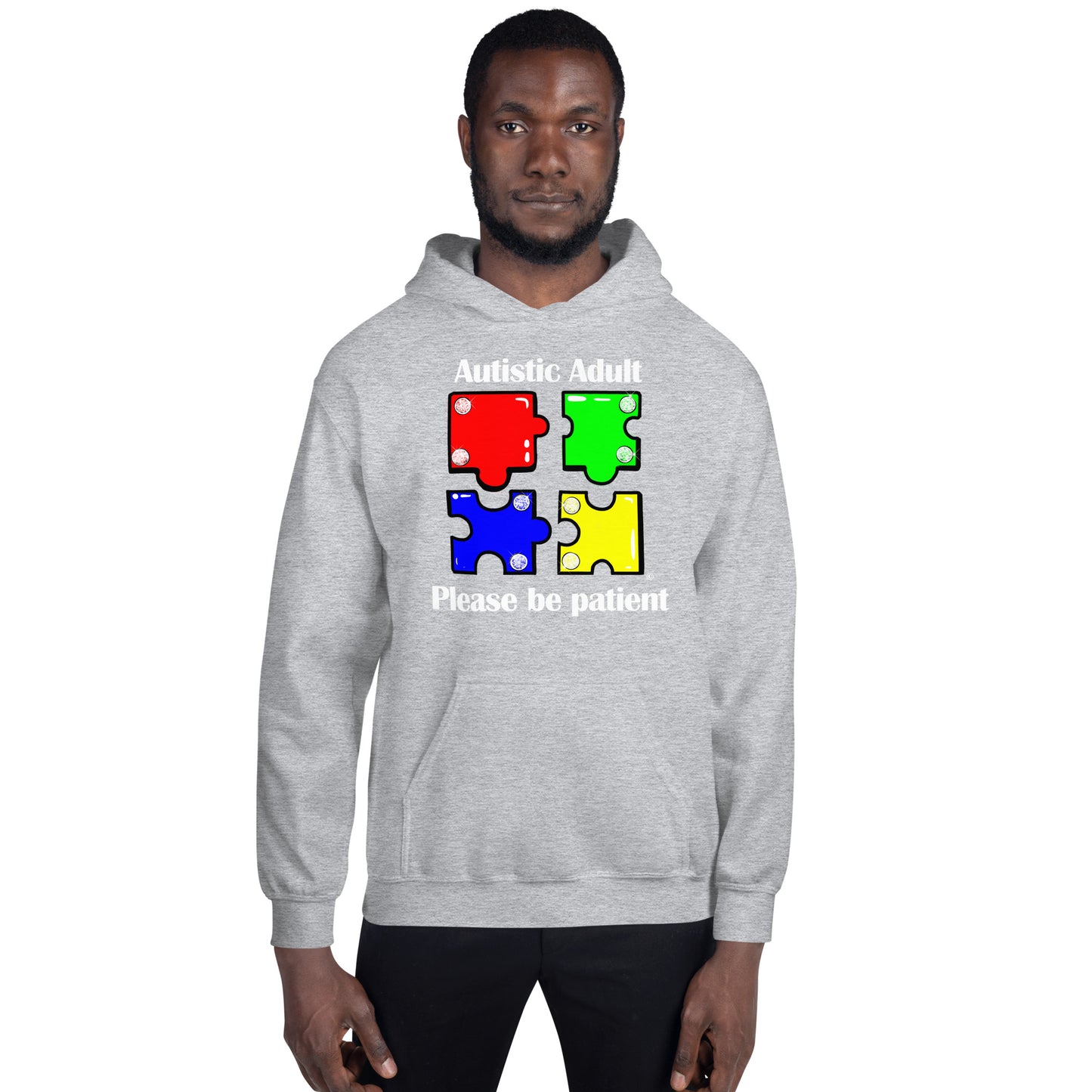 Autistic Adult, Please Be Patient Unisex Hoodie
