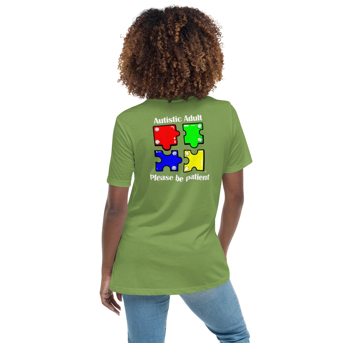 Autistic Adult, Please Be Patient Women's Relaxed T-Shirt